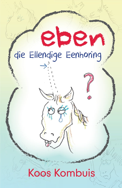 Eben die ellendige eenhoring