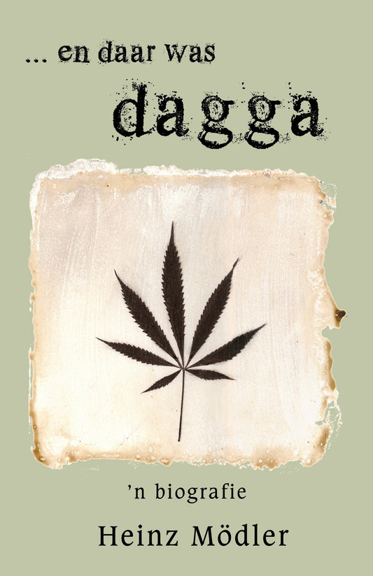 En daar was Dagga
