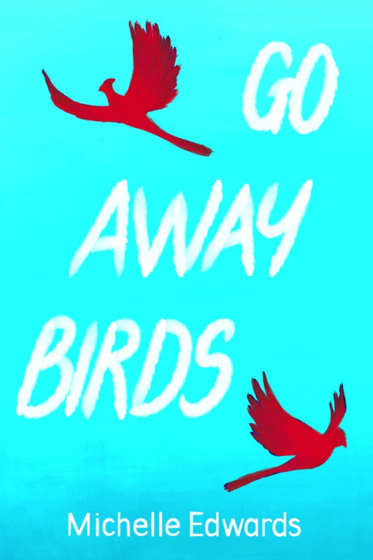 Go Away Birds