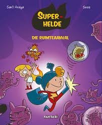 Superhelde 3: Die ruimteaanval