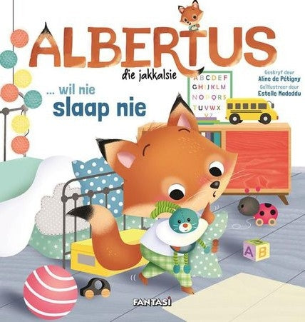Albertus die jakkalsie 04: Wil nie slaap nie