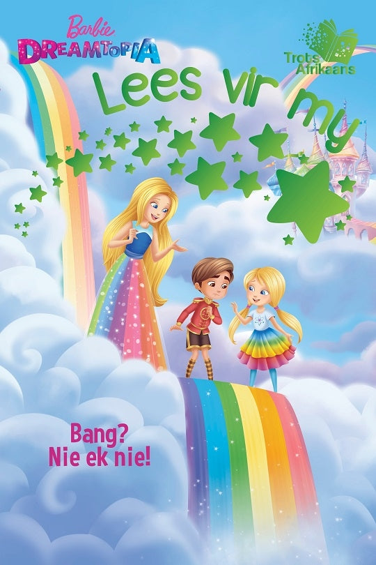 Barbie: Bang? Nie ek nie!