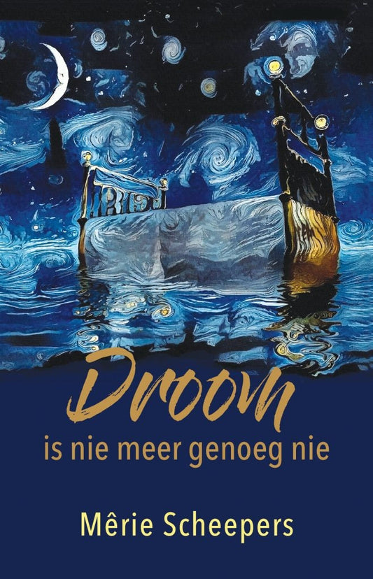 Droom is nie meer genoeg nie