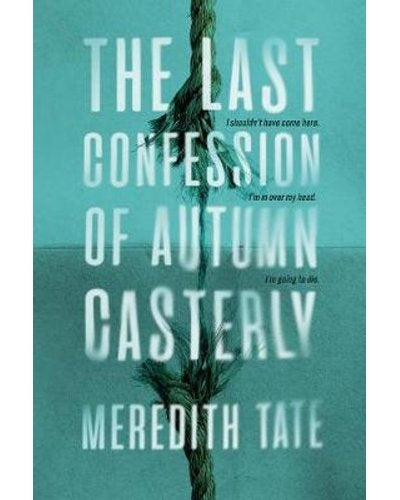The Last Confession of Autumn Casterly