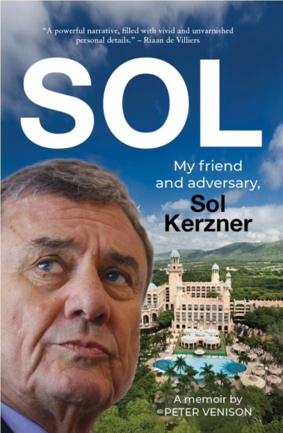 Sol My friend and adversary, Sol Kerzner