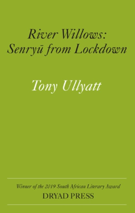 River Willows: Senryū from Lockdown