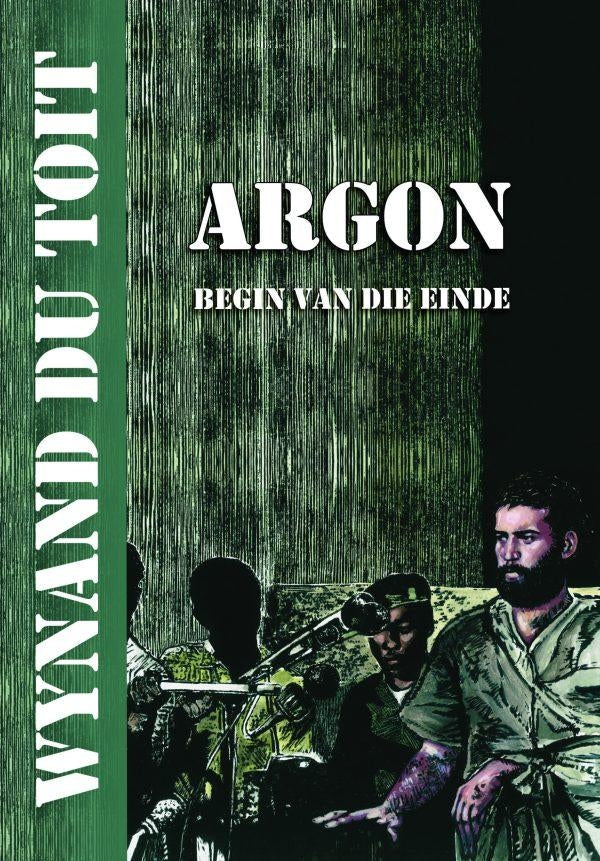Argon: Begin van die einde