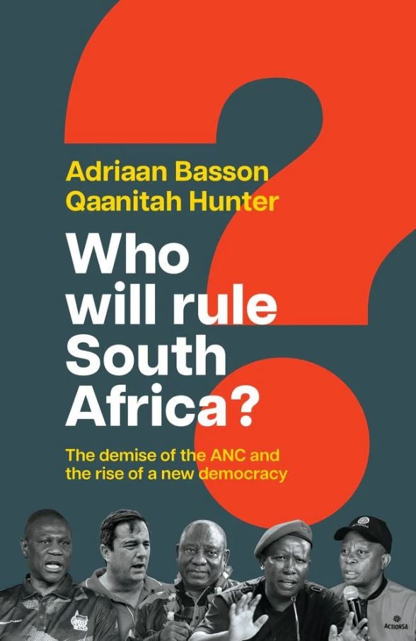 Who Will Rule South Africa? The Demise of the ANC and the Rise of a New Democracy