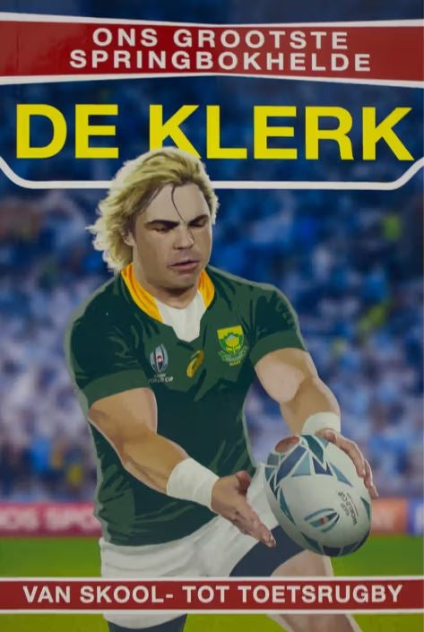Ons Grootste Springbokhelde: De Klerk