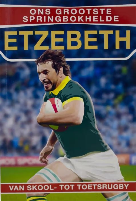Ons Grootste Springbokhelde: Etzebeth