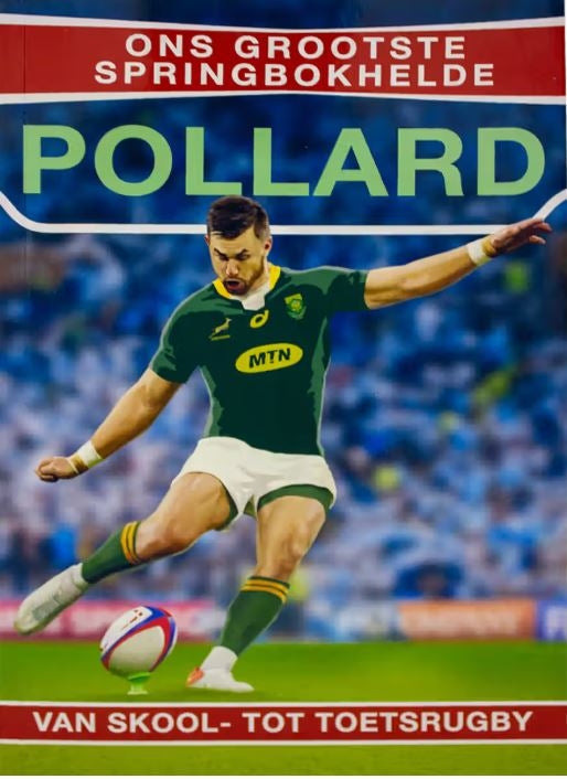 Ons Grootste Springbokhelde: Pollard