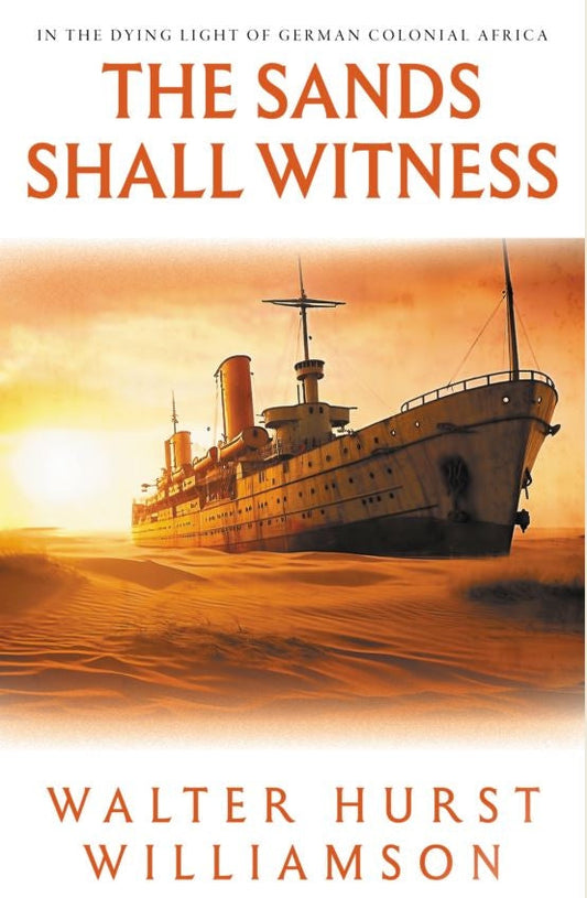 The Sands Shall Witness