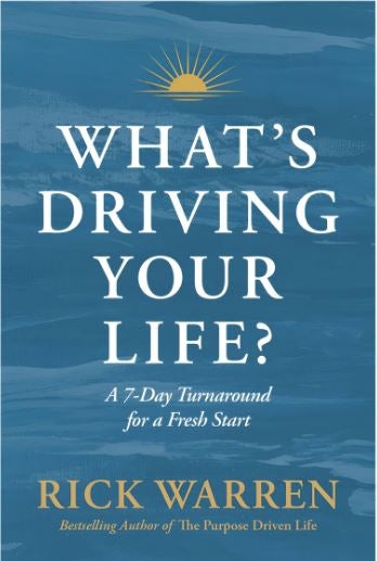 What's Driving Your Life?: A 10-Day Turnaround for a Fresh Start