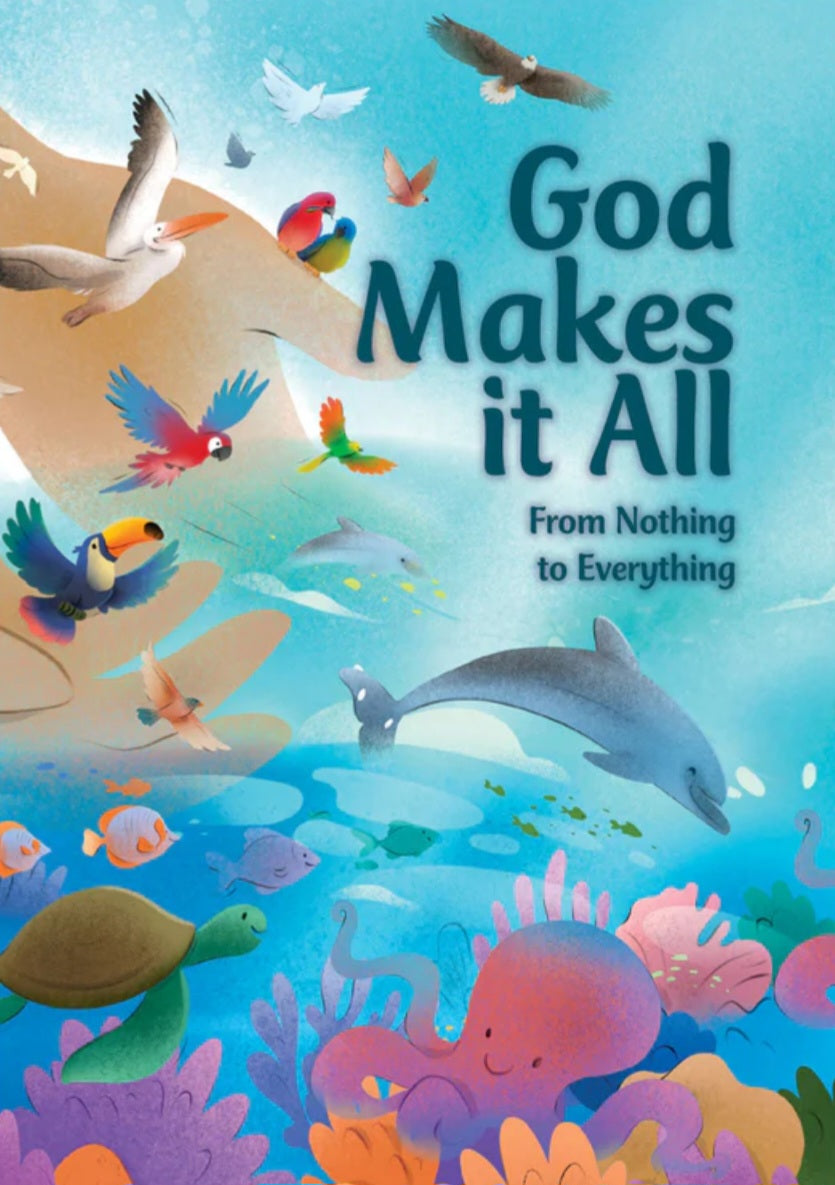 God Makes It All